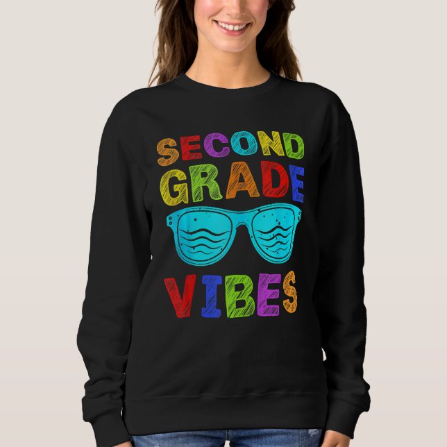 Sweatshirt Second Grade Vibes First Day Of 2nd Grade Kid Back (Devant)