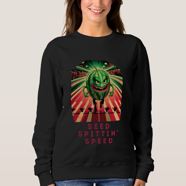 Sweatshirt Seed Spittin Speed Funny Watermelon Running Cartoo (Devant)