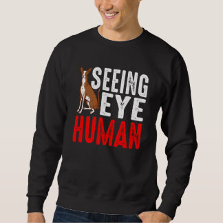 Sweatshirt Seeing Eye Human