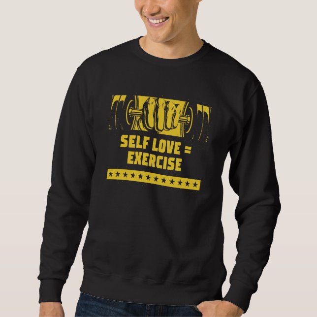 Sweatshirt Self Love Exercise Workout Motivational Quote Gym (Devant)