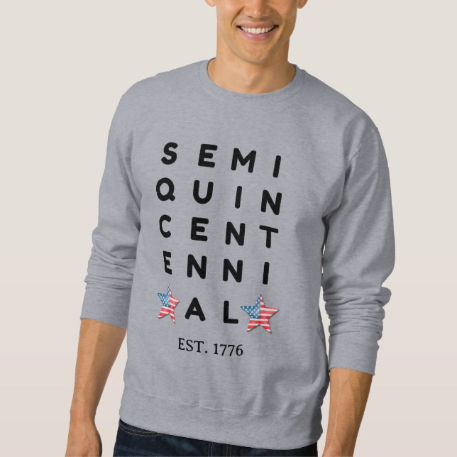 Sweatshirt Semi quincentennial 1776 2026 America 250th Year  (Devant)
