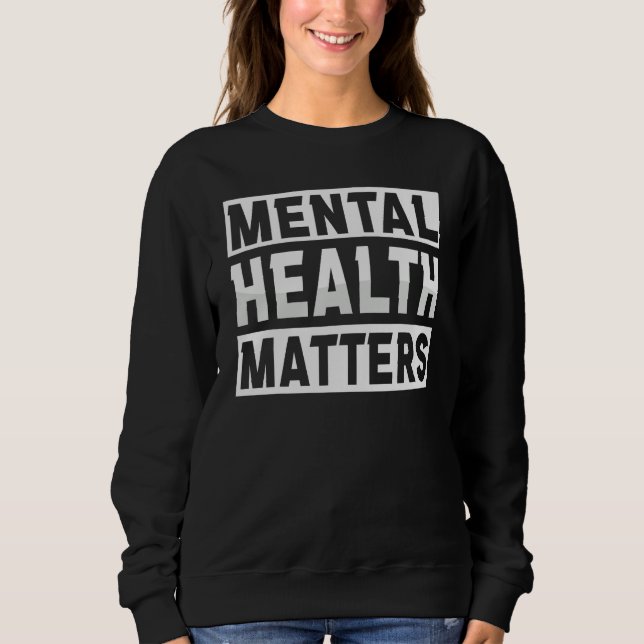 Sweatshirt Semicolon Mental Health Awareness celerrate neurod (Devant)