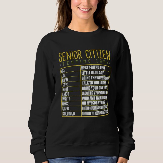 Sweatshirt Senior Citizen Texting Code Cool Grandpa Grandma (Devant)