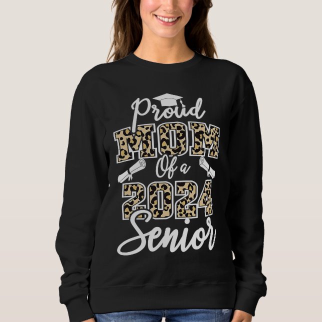 Sweatshirt Senior Proud Mom Of A Class 2024 Leopard Heart Gra (Devant)
