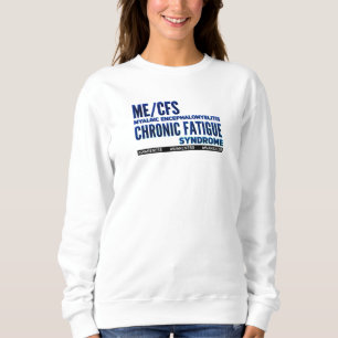 Sweatshirt Sensibilisation à la fatigue chronique du ME/CFS