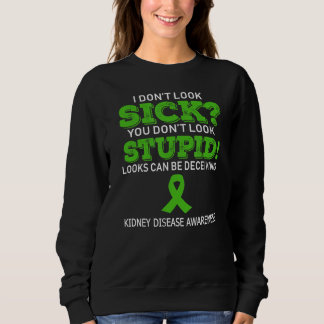 Sweatshirt Sensibilisation aux maladies du rein Je n'ai pas l