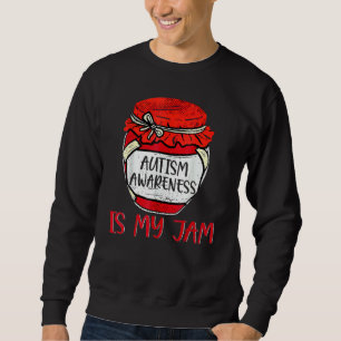 Sweatshirt Sensibilisation sur l'autisme Est Mon Jam mème mig