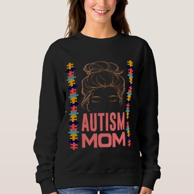 Sweatshirt Sensibilisation sur l'autisme Mom Messy Bun Puzzle (Devant)