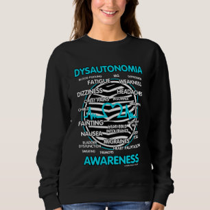 Sweatshirt Sensibilisation/Symptômes...Dysautonomia Sweatshir