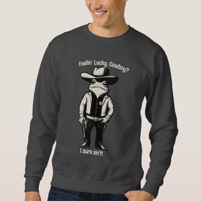 Sweatshirt Sentez-vous chanceux, grenouille Cowboy non charné (Devant)