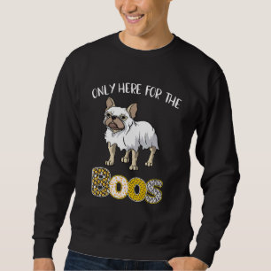 Sweatshirt Seulement Ici Pour Boos Français Ghost Costume Fre