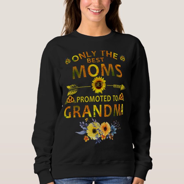 Sweatshirt Seules Les Meilleures Mères Sont Promues Aux Mères (Devant)