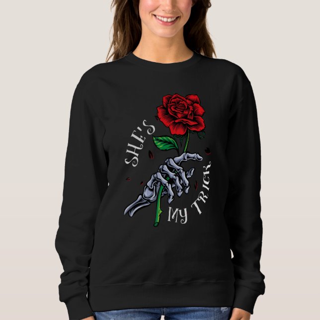 Sweatshirt She Is My Trick He Is My Treat Skeleton Hand Coupl (Devant)