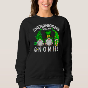 Sweatshirt Shenanigans avec mes filles Gnome de la Saint Patr