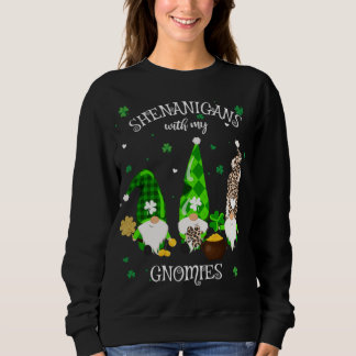 Sweatshirt Shenanigans avec mes filles Gnome de la Saint Patr