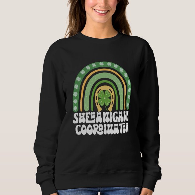 Sweatshirt Shenanigans Coordinator Rainbow St Patricks Teache (Devant)
