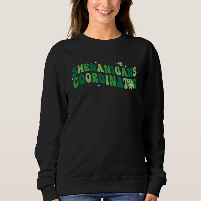 Sweatshirt Shenanigans Coordinator Shamrock Ireland St Patric (Devant)