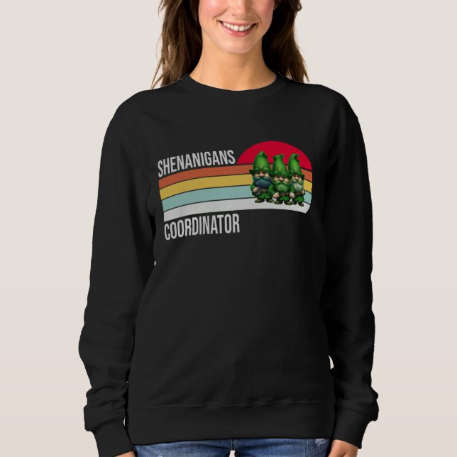 Sweatshirt Shenanigans Coordinator St Patricks Day Gnomes (Devant)