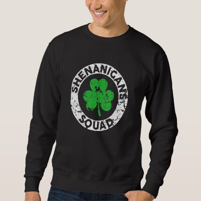 Sweatshirt Shenanigans Squad Funny St Patrick's Day Matching  (Devant)
