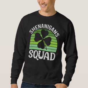 Sweatshirt Shenanigans Squad Irish Funny Saint Patricks Day