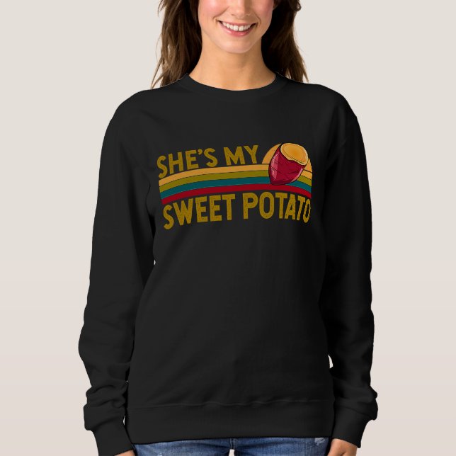 Sweatshirt She's My Sweet Potato His Hers Matching Couple Tha (Devant)