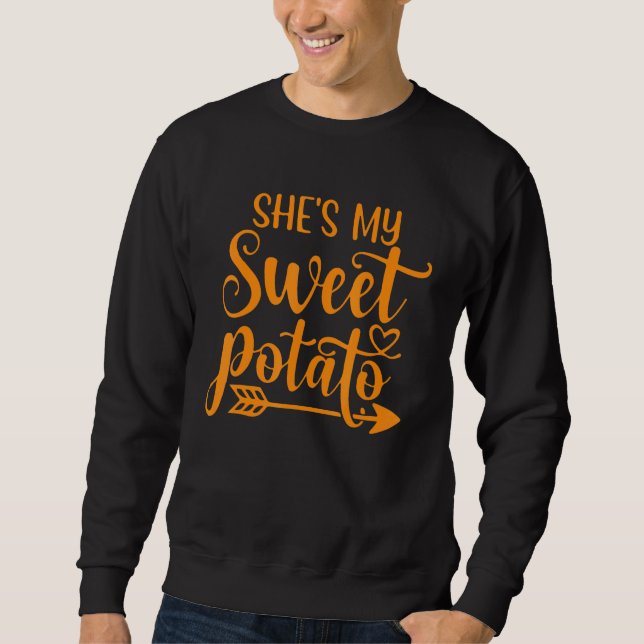 Sweatshirt Shes My Sweet Potato I Yam Set Thanksgiving Couple (Devant)