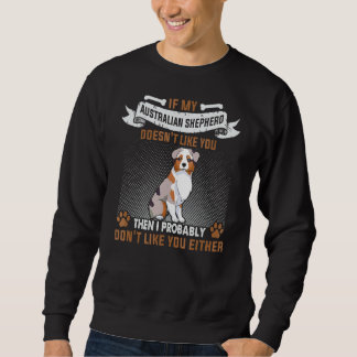 Sweatshirt Si mon berger australien n'aime pas l'australien