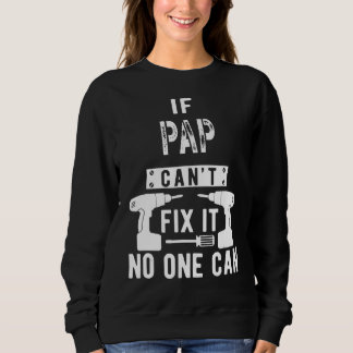 Sweatshirt Si Pap ne peut pas le réparer, personne ne peut gr