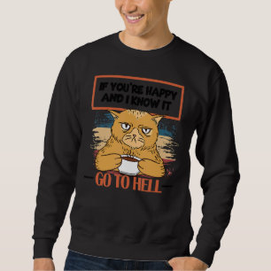 Sweatshirt Si tu es heureux et je sais que ça va aller en enf