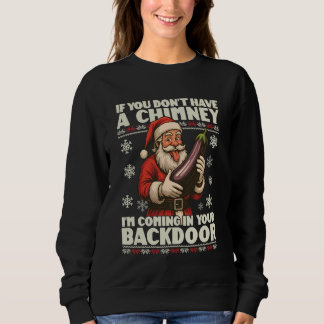 Sweatshirt Si vous n'avez pas de cheminée, je vais par votre
