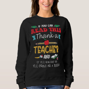 Sweatshirt Si Vous Pouvez Lire Ce Remerciements Journée Des E