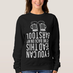Sweatshirt Si vous pouvez lire ceci remettez-moi sur mon tabo