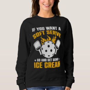Sweatshirt Si Vous Voulez Un Service Logiciel Allez Chercher