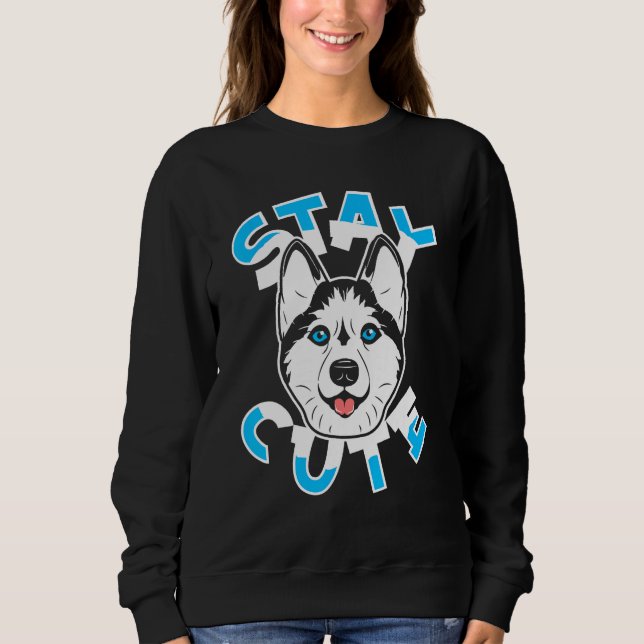 Sweatshirt Siberian Husky Dog Breed  Pet Stay Cute (Devant)