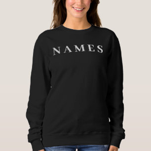 Sweatshirt Simple Black Custom Ajouter Votre Nom Élégant