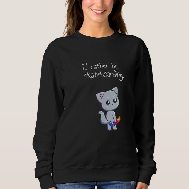 Sweatshirt Skateboarding Skateboard Cat Go Skateboarding   (Devant)