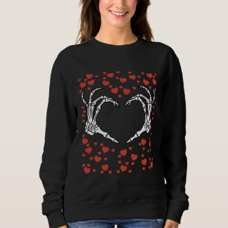 Sweatshirt Skeleton Hand Hearts Valentines Day  Bones Love