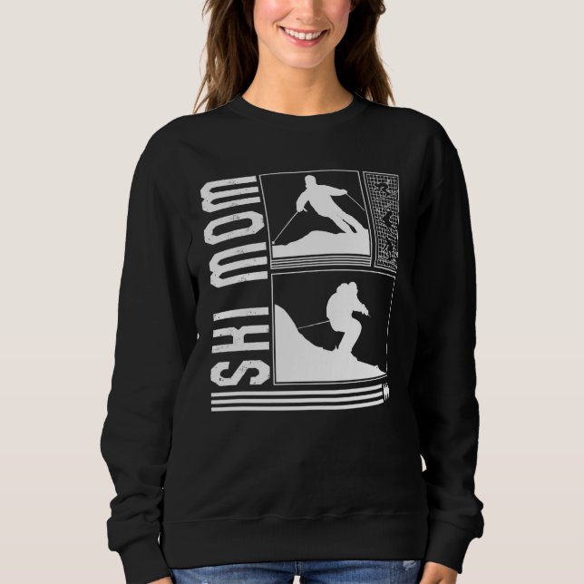 Sweatshirt Ski Mom Skiing Skier Winter Snowboard Snowboarder (Devant)