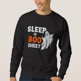 Sweatshirt Sleep Est Boo Sheet Qui A Besoin De Sleep Insomnia
