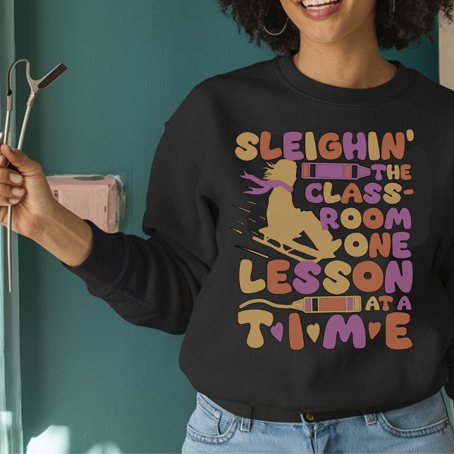 Sweatshirt Sleigh Rides Meilleurs cadeaux d'enseignant pour N (Créateur téléchargé)