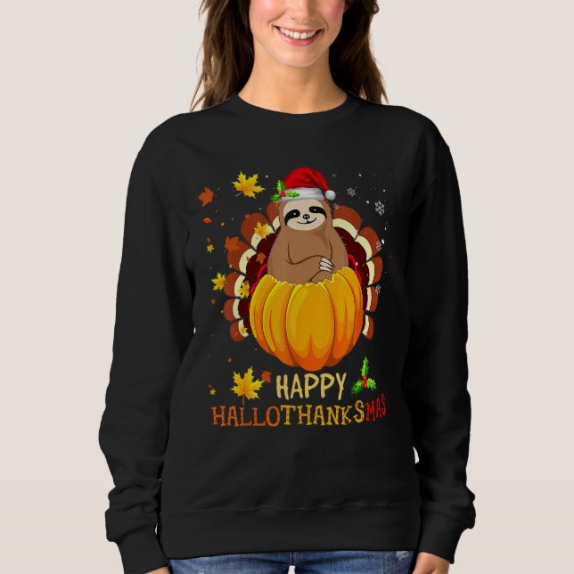 Sweatshirt Sloth Halloween And Merry Christmas Happy Hallotha (Devant)