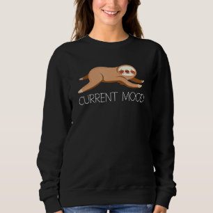 Sweatshirt Sloth Lazy Animal Sleepy Personne de l'humeur actu