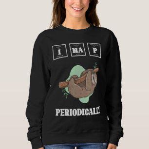 Sweatshirt Sloth Périodiquement paresseux parfums Animal Grap