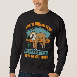 Sweatshirt Sloth Randonnée Team Nous Y Arriverons