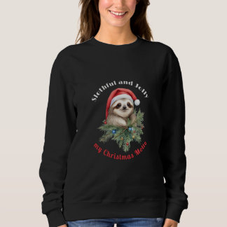 Sweatshirt Slothouse et Jolly My Christmas Motto Design