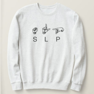 Sweatshirt SLP Pathologiste du langage SLP ASL