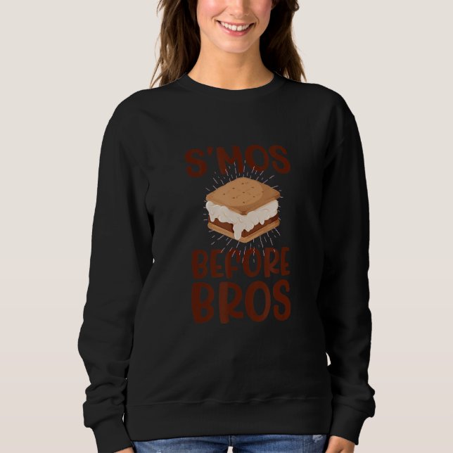 Sweatshirt S'MOS BEFORE BROS  Food over Dudes   S'mores Meme (Devant)