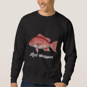 Sweatshirt Snapper Red Snapper Peinture Red Snapper pêcheur