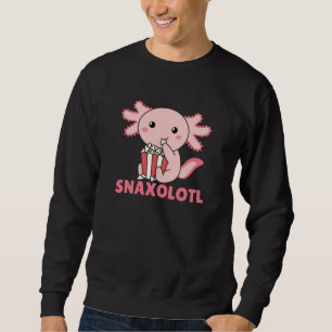 Sweatshirt Snaxolotl Axolotl Amateurs de doux animaux Popcorn