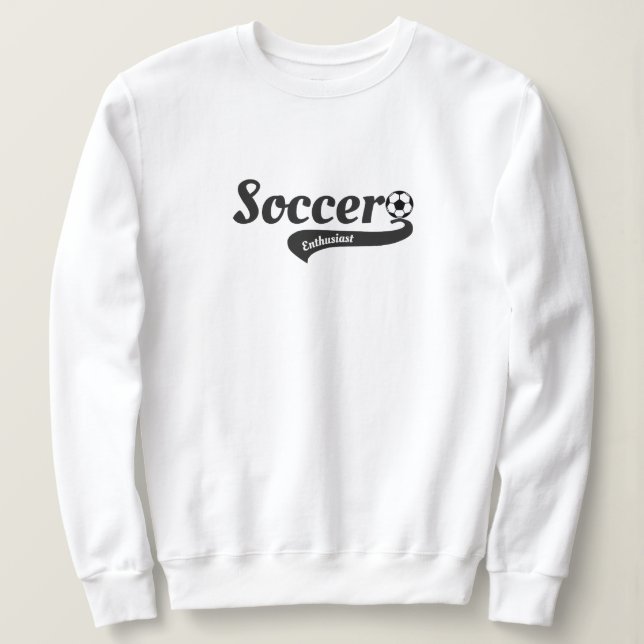 Sweatshirt Soccer Enthusiast Players, Fans, Coaches, Gift  (Design devant)